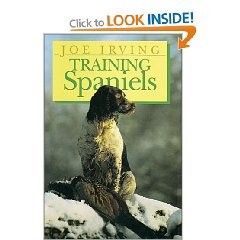 Training Spaniels - Joe Irving